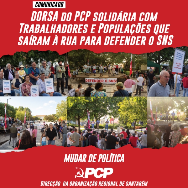 DORSA do PCP solidária com Trabalhadores e Populações que saíram à rua para defender o SNS